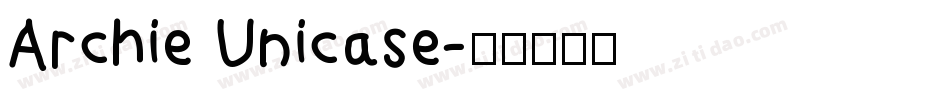 Archie Unicase字体转换